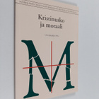 Kristinusko ja moraali - pikkukuva 1