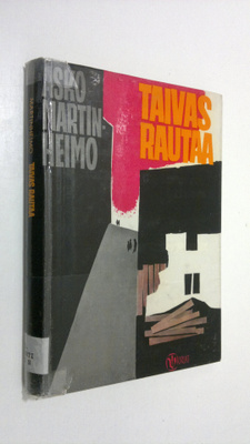 Asko Martinheimo : Taivas rautaa : melkein aikuisille