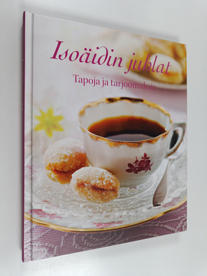 Isoäidin juhlat : tapoja ja tarjoomuksia