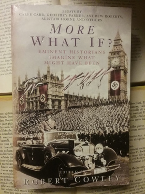 Robert Cowley - More What If? (softcover)