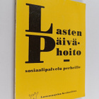 Lasten päivähoito - sosiaalipalvelu perheille - pikkukuva 1