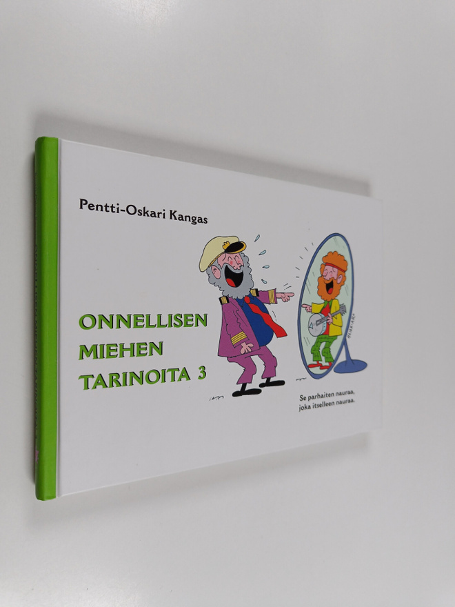 Pentti-Oskari Kangas : Onnellisen miehen tarinoita 3 (sig...