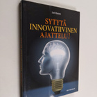 Jari Ranne : Sytytä innovatiivinen ajattelu! - pikkukuva 1