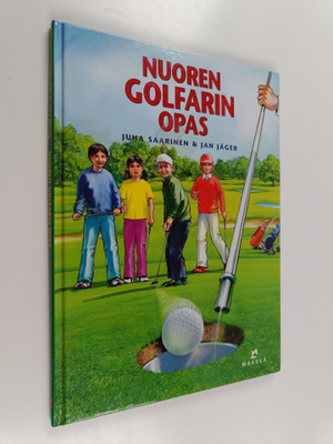 Juha Saarinen : Nuoren golfarin opas