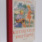 Leena Härmä : Kuttu-Ville ja Tuittupää - pikkukuva 1
