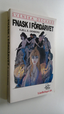Kjell E. Genberg : Fnask i fördärvet