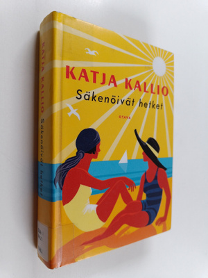 Katja Kallio : Säkenöivät hetket