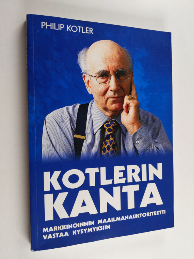 Philip Kotler : Kotlerin kanta : markkinoinnin maailmanau...
