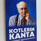 Philip Kotler : Kotlerin kanta : markkinoinnin maailmanau... - pikkukuva 1