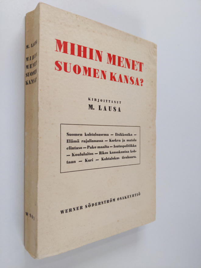 M. Lausa : Mihin menet Suomen kansa?