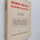 M. Lausa : Mihin menet Suomen kansa? - pikkukuva 1