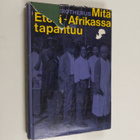 Heikki Brotherus : Mitä Etelä-Afrikassa tapahtuu - pikkukuva 1