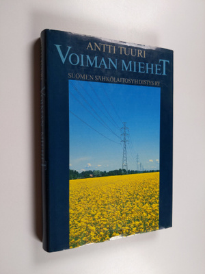 Antti Tuuri : Voiman miehet