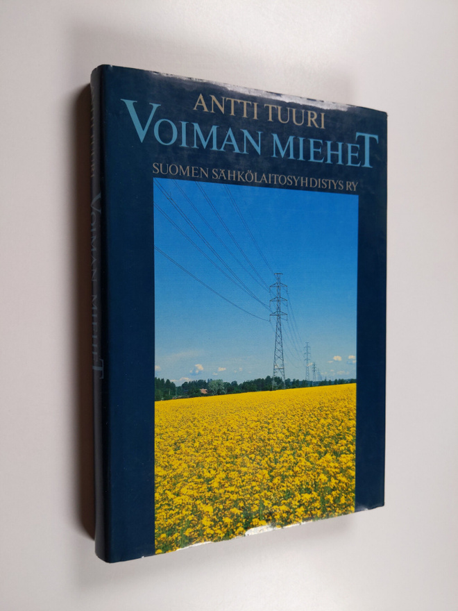 Antti Tuuri : Voiman miehet