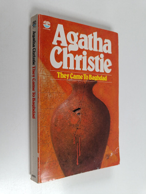 Agatha Christie : They came to Baghdad