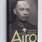 Martti Turtola : Aksel Fredrik Airo : taipumaton kenraali - pikkukuva 1