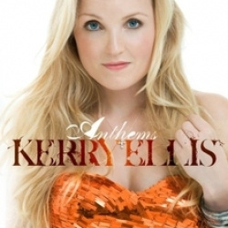 Kerry Ellis - Anthems (CD)