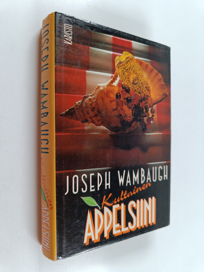 Joseph Wambaugh : Kultainen appelsiini