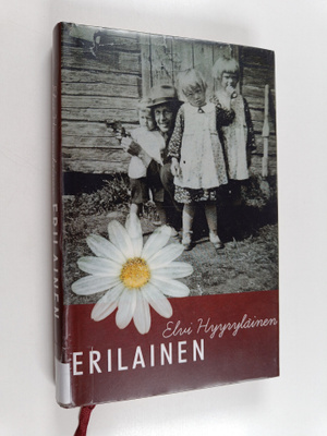 Elvi Hyyryläinen : Erilainen