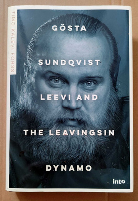 GÖSTA SUNDQVIST, LEEVI AND THE LEAVINGSIN DYNAMO – Into 2017
