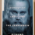 GÖSTA SUNDQVIST, LEEVI AND THE LEAVINGSIN DYNAMO – Into 2017 - pikkukuva 1