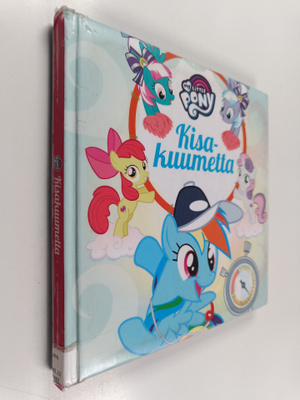 My little pony : Kisakuumetta