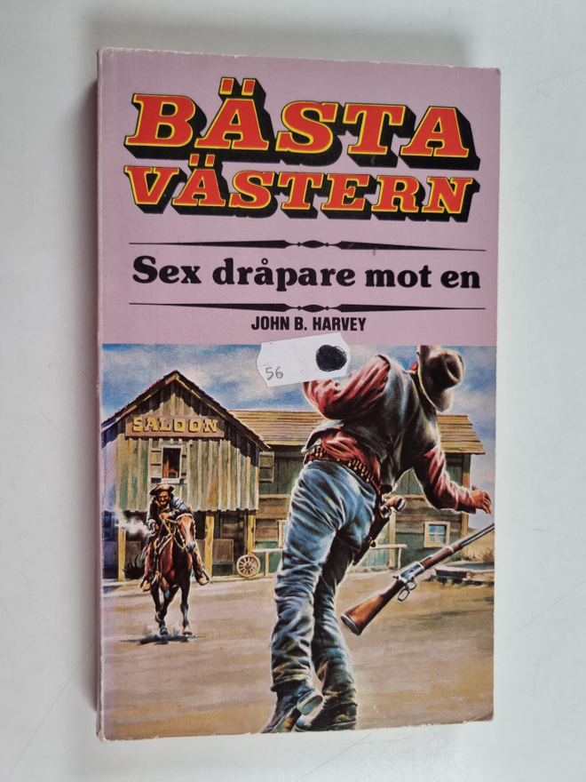 John B. Harvey : Sex dråpare mot en