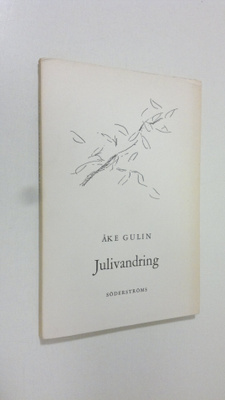 Åke Gulin : Julivandring (lukematon)
