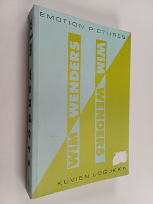 Wim Wenders : [E]motion pictures : Kuvien logiikka