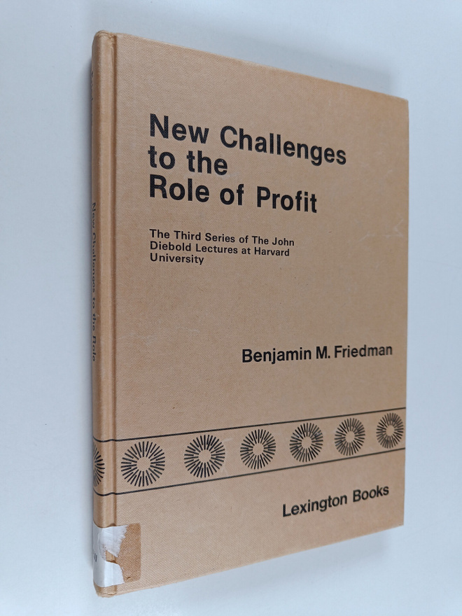 Benjamin M. Friedman : New challenges to the role of prof...