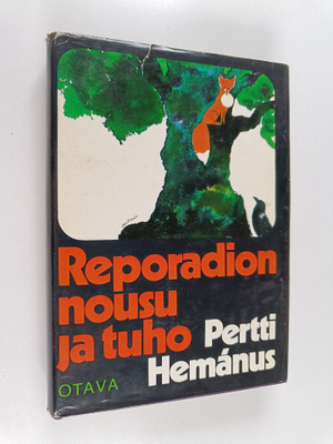 Pertti Hemanus : Reporadion nousu ja tuho
