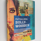 Anna Pesonen-Smith : Matkalippu Bollywoodiin - pikkukuva 1