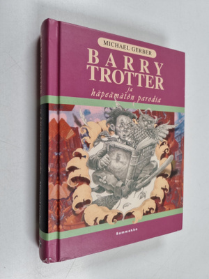 Michael Gerber : Barry Trotter ja häpeämätön parodia