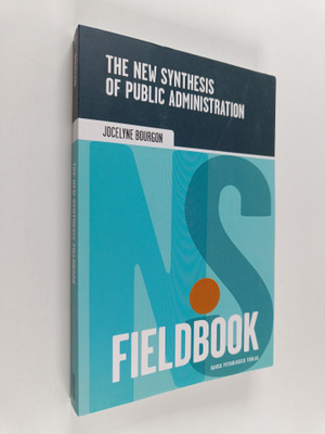 Jocelyne Bourgon : The new synthesis of public administra...