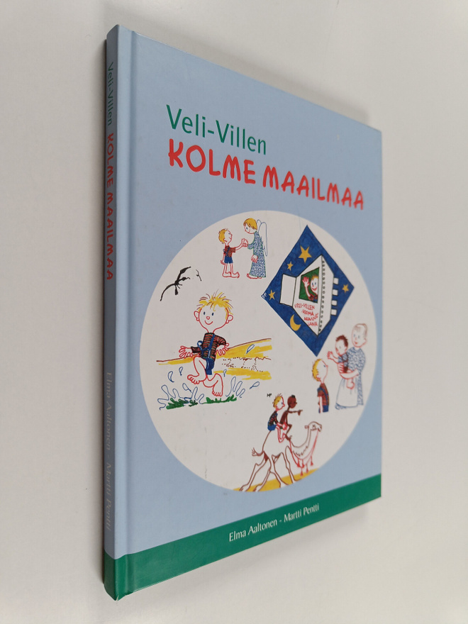 Elma Aaltonen : Veli-Villen kolme maailmaa