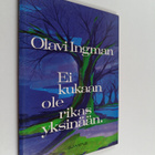 Olavi Ingman : Ei kukaan ole rikas yksinään - pikkukuva 1