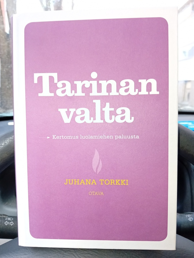 Juhana Torkki : Tarinan valta ( SIS POSTIKULU  )