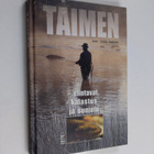 Jukka (toim.) Halonen : Taimen : elintavat, kalastus ja s... - pikkukuva 1