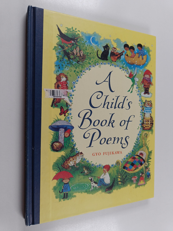 Gyo Fujikawa : A Child's Book of Poems