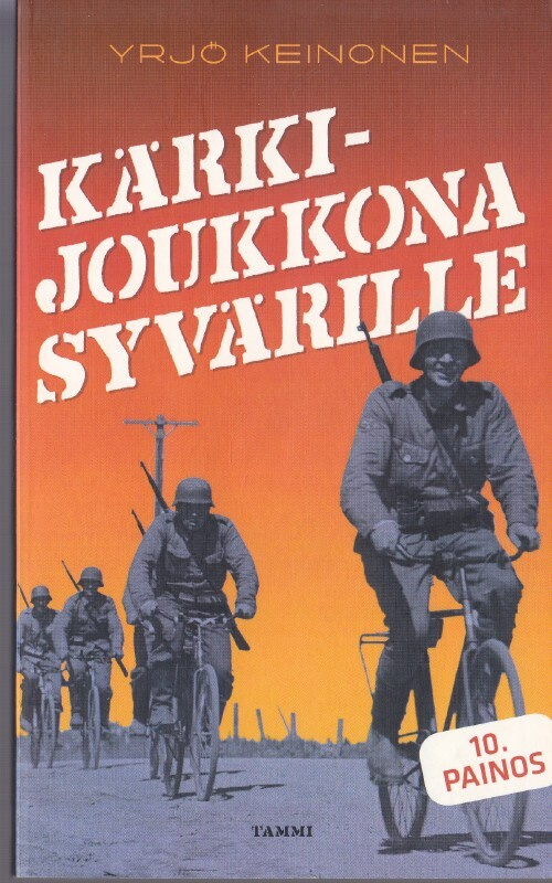 Yrjö Keinonen: Kärkijoukkona Syvärille (nide 10p.Tammi 2009)