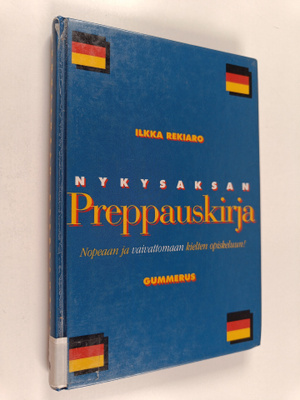 Ilkka Rekiaro : Nykysaksan preppauskirja