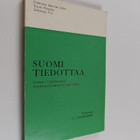 Suomi tiedottaa : Suomen ulkomaisen tiedotustoiminnan ong... - pikkukuva 1