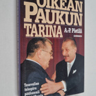 Antti-Pekka Pietilä : Oikean Paukun tarina : tasavallan t... - pikkukuva 1