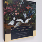 Eeva (toim.) Ruoff : Maanpäällinen paratiisi : puutarhatu... - pikkukuva 1