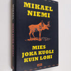 Mikael Niemi : Mies joka kuoli kuin lohi (painovirhekappale) - pikkukuva 1