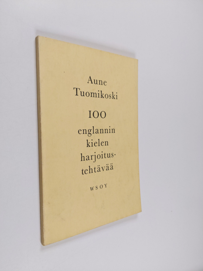 Aune Tuomikoski : 100 Englanninkielen harjoitustehtävää