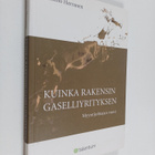 Kimmo Herranen : Kuinka rakensin gaselliyrityksen : myynt... - pikkukuva 1
