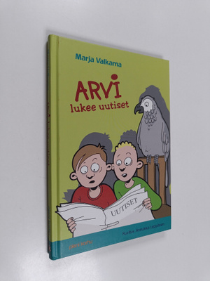 Marja Valkama : Arvi lukee uutiset