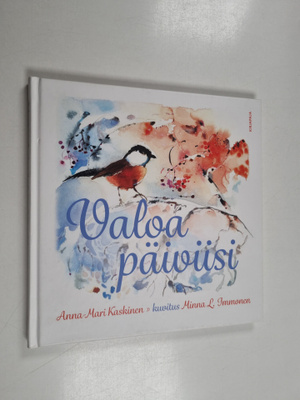 Anna-Mari Kaskinen : Valoa päiviisi