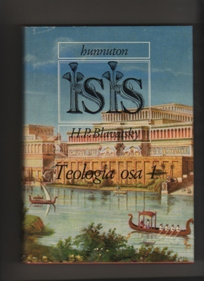 Blavatsky: Hunnuton Isis  3-4 = Teologia 1- 2, 1985-6, K3 +